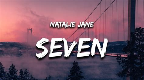 natalie jane was it ever really love|seven by natalie jane lyrics.